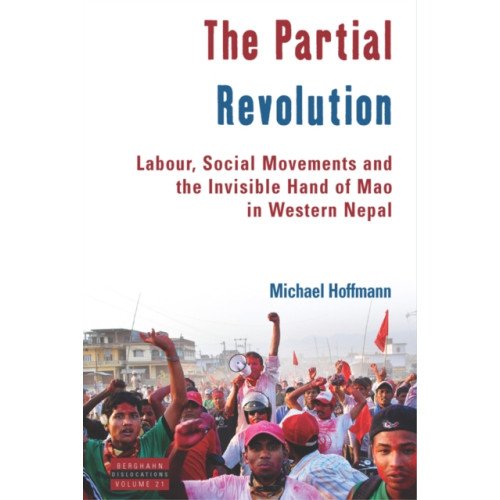 Berghahn Books The Partial Revolution (häftad, eng)