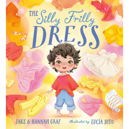 Hachette Children's Group The Silly Frilly Dress (häftad, eng)