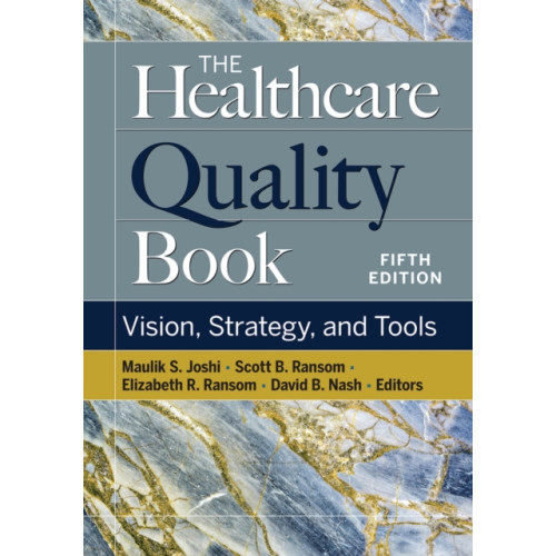 Health Administration Press The Healthcare Quality Book (häftad, eng)
