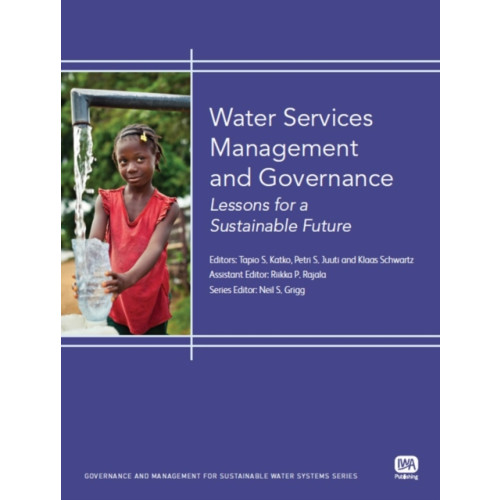 IWA Publishing Water Services Management and Governance (häftad, eng)