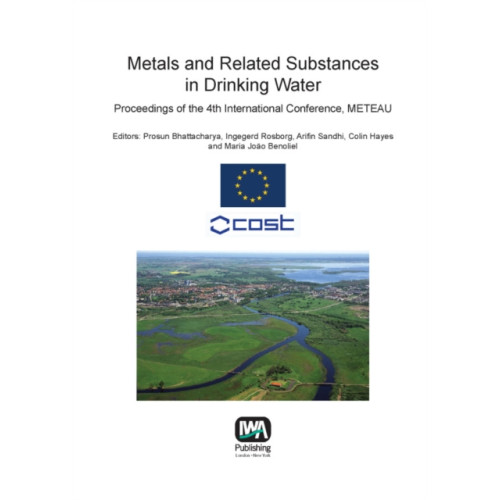 IWA Publishing Metals and Related Substances in Drinking Water (häftad, eng)