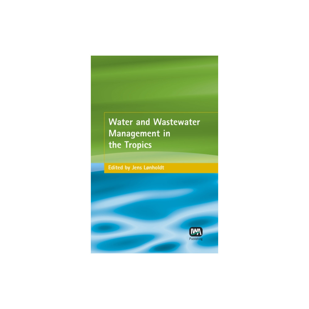 Produktbild för Water and Wastewater Management in the Tropics (inbunden, eng)