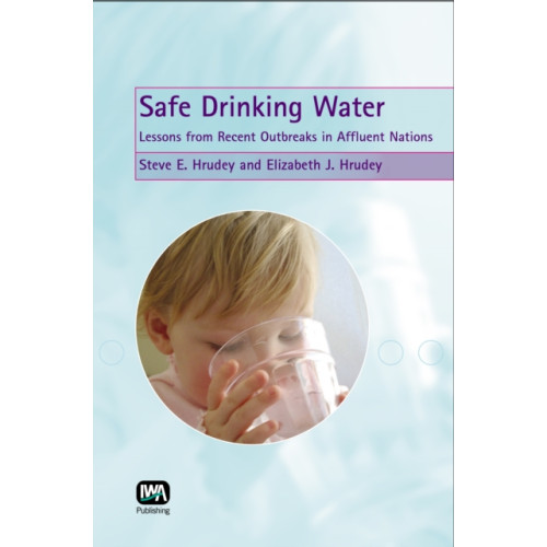 IWA Publishing Safe Drinking Water (inbunden, eng)