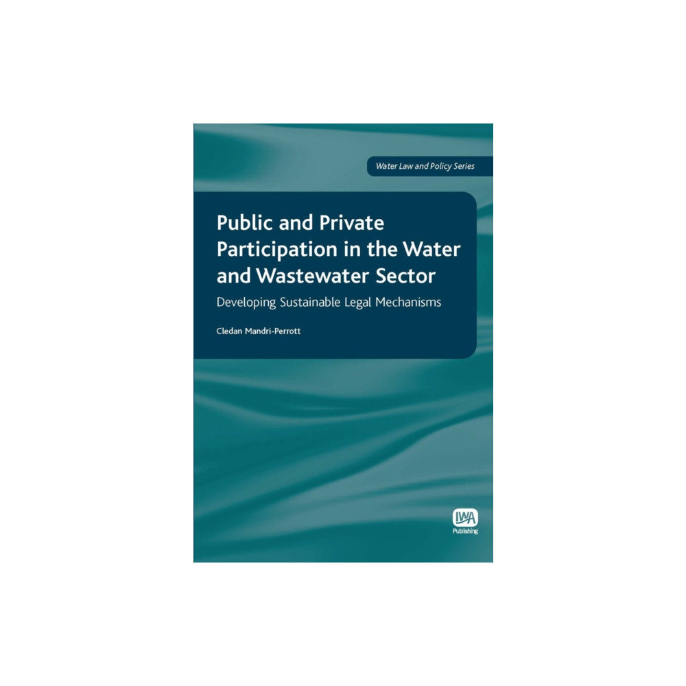 Produktbild för Public and Private Participation in the Water and Wastewater Sector (inbunden, eng)