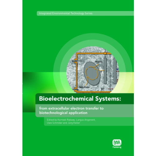 IWA Publishing Bioelectrochemical Systems (inbunden, eng)