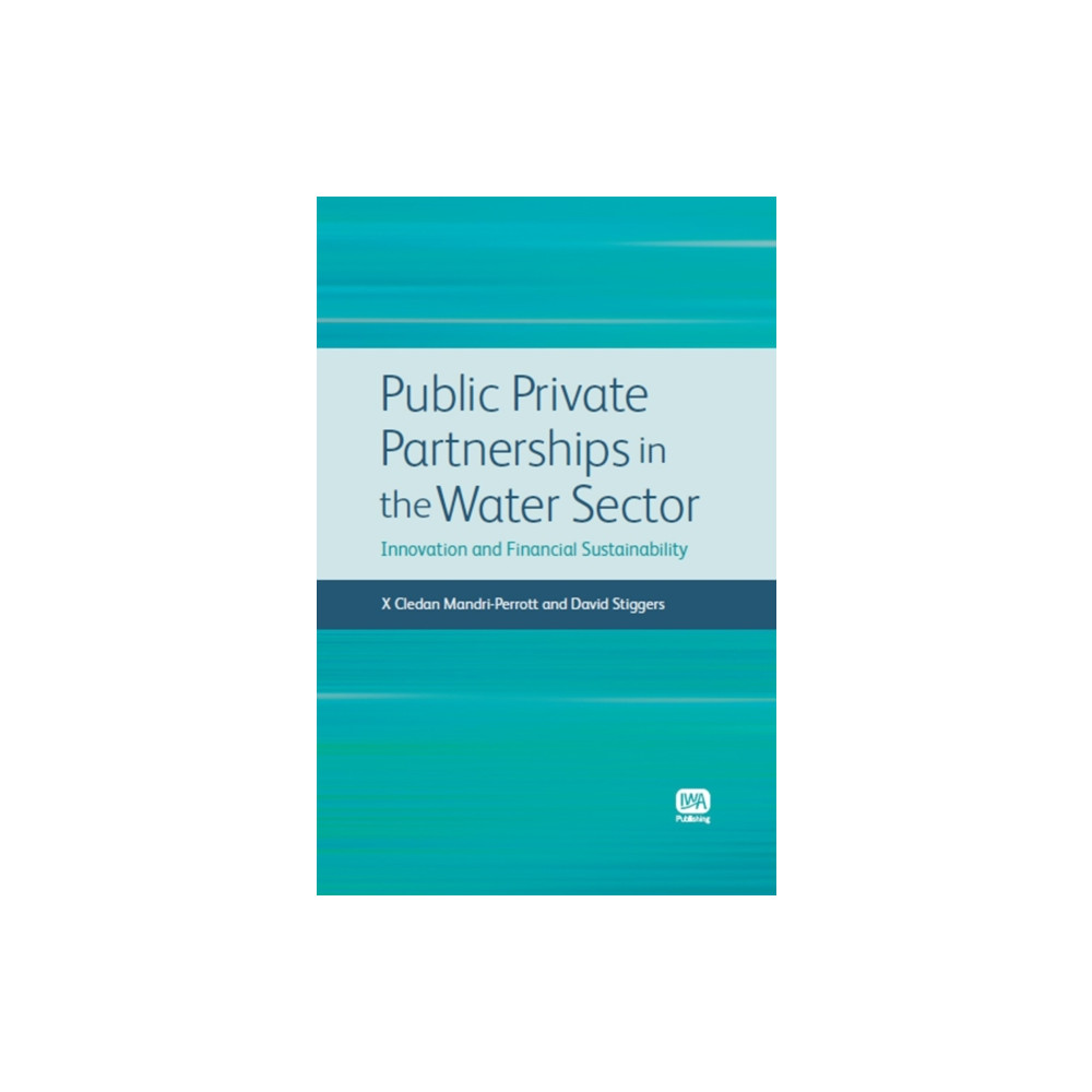 Produktbild för Public Private Partnerships in the Water Sector (inbunden, eng)