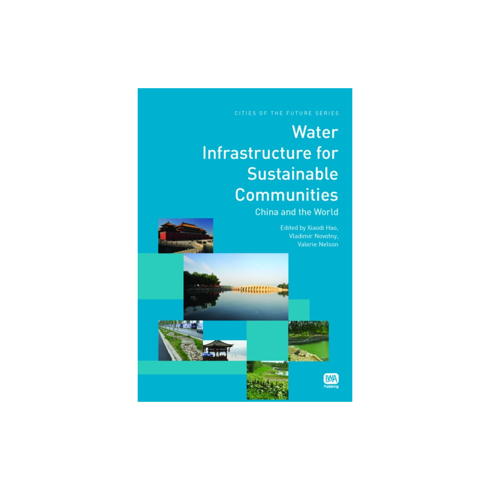 Produktbild för Water Infrastructure for Sustainable Communities (inbunden, eng)