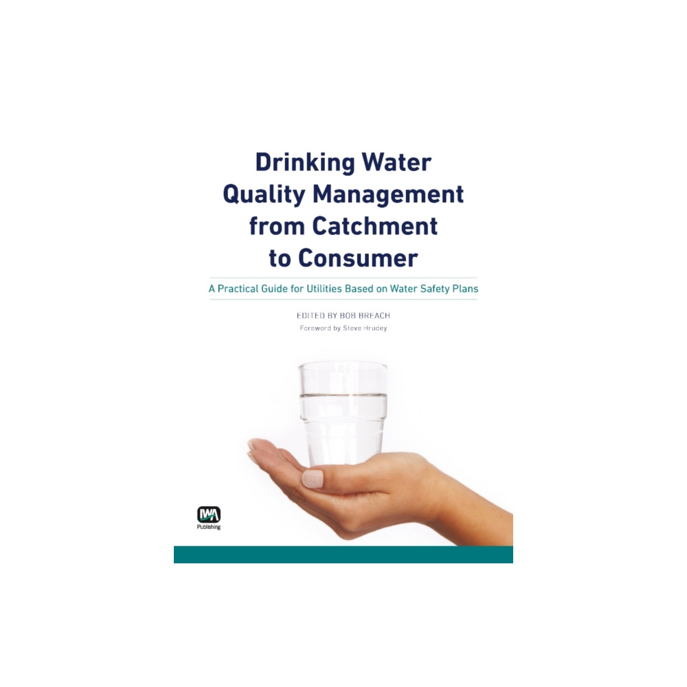 Produktbild för Drinking Water Quality Management from Catchment to Consumer (häftad, eng)