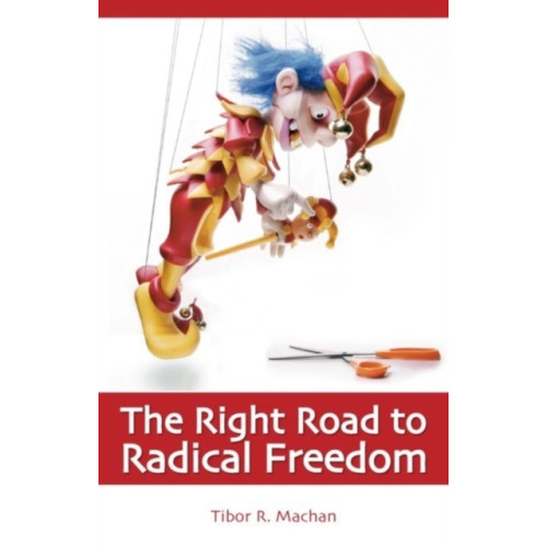 Imprint Academic Right Road to Radical Freedom (häftad, eng)