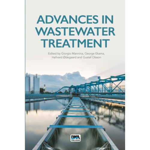 IWA Publishing Advances in Wastewater Treatment (häftad, eng)