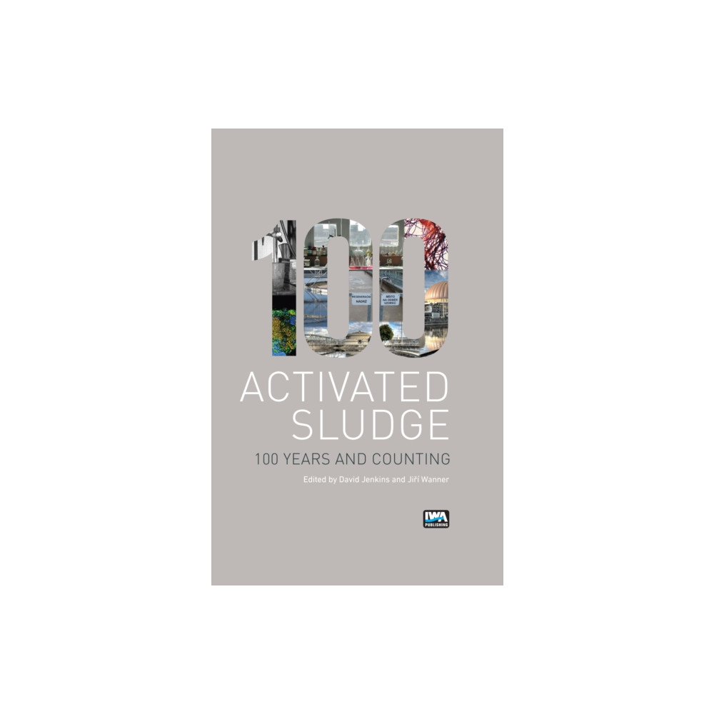 Produktbild för Activated Sludge - 100 Years and Counting (inbunden, eng)