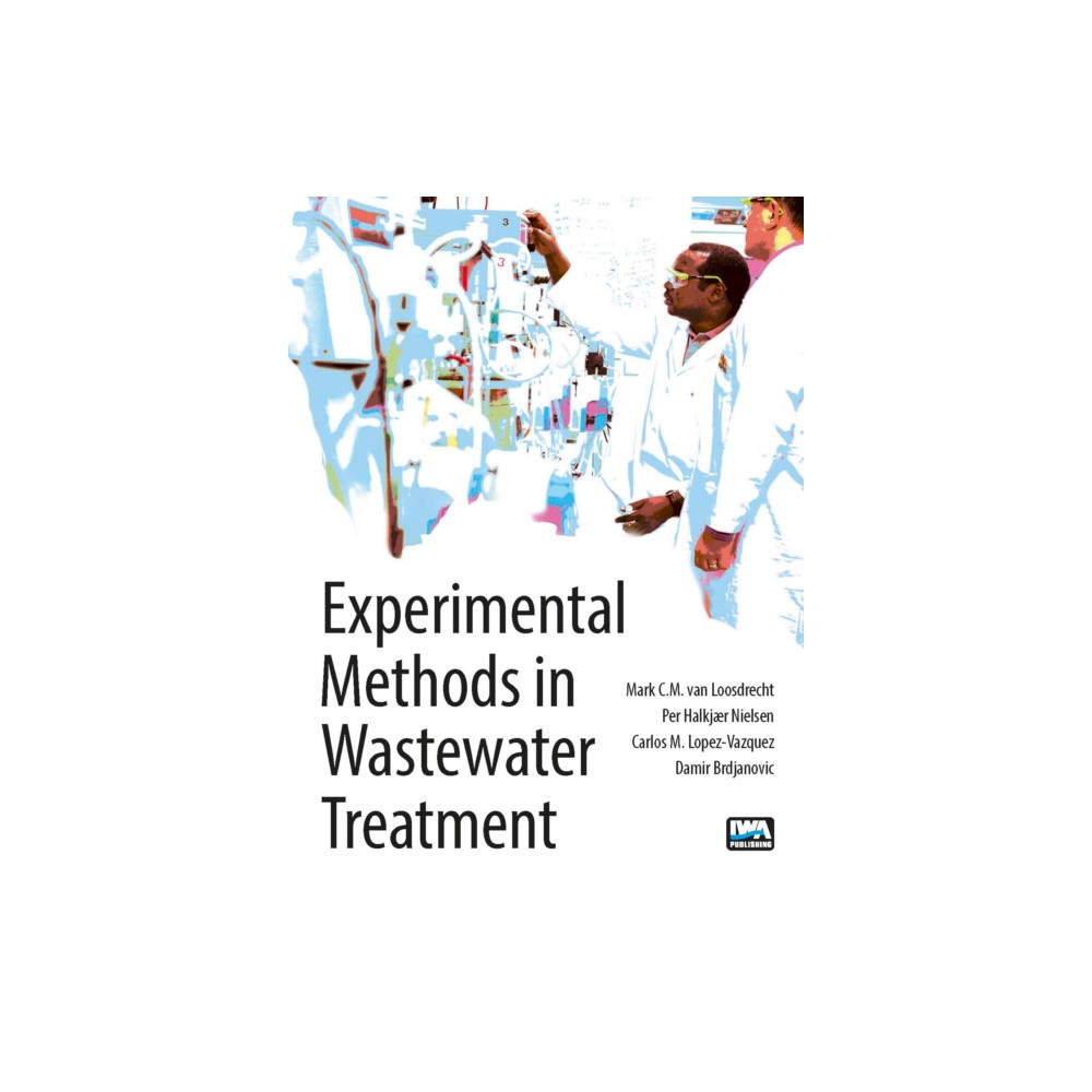 Produktbild för Experimental Methods in Wastewater Treatment (inbunden, eng)