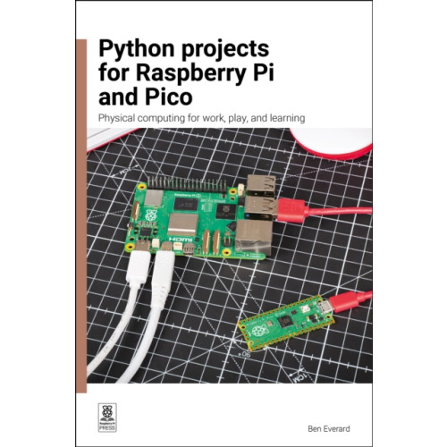 Raspberry Pi Press Python Projects for Raspberry Pi (häftad, eng)