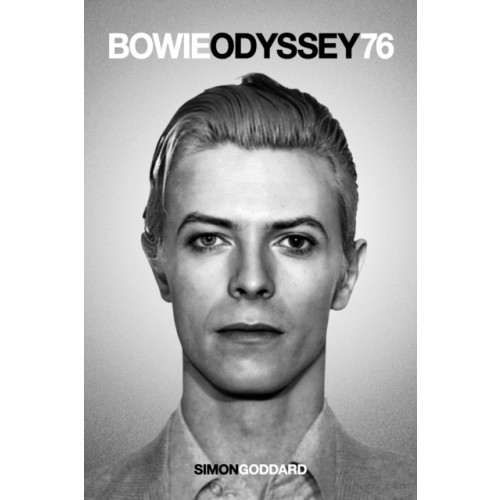 OMNIBUS PRESS Bowie Odyssey 76 (häftad, eng)