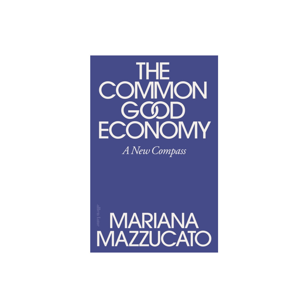Produktbild för The Common Good Economy (inbunden, eng)