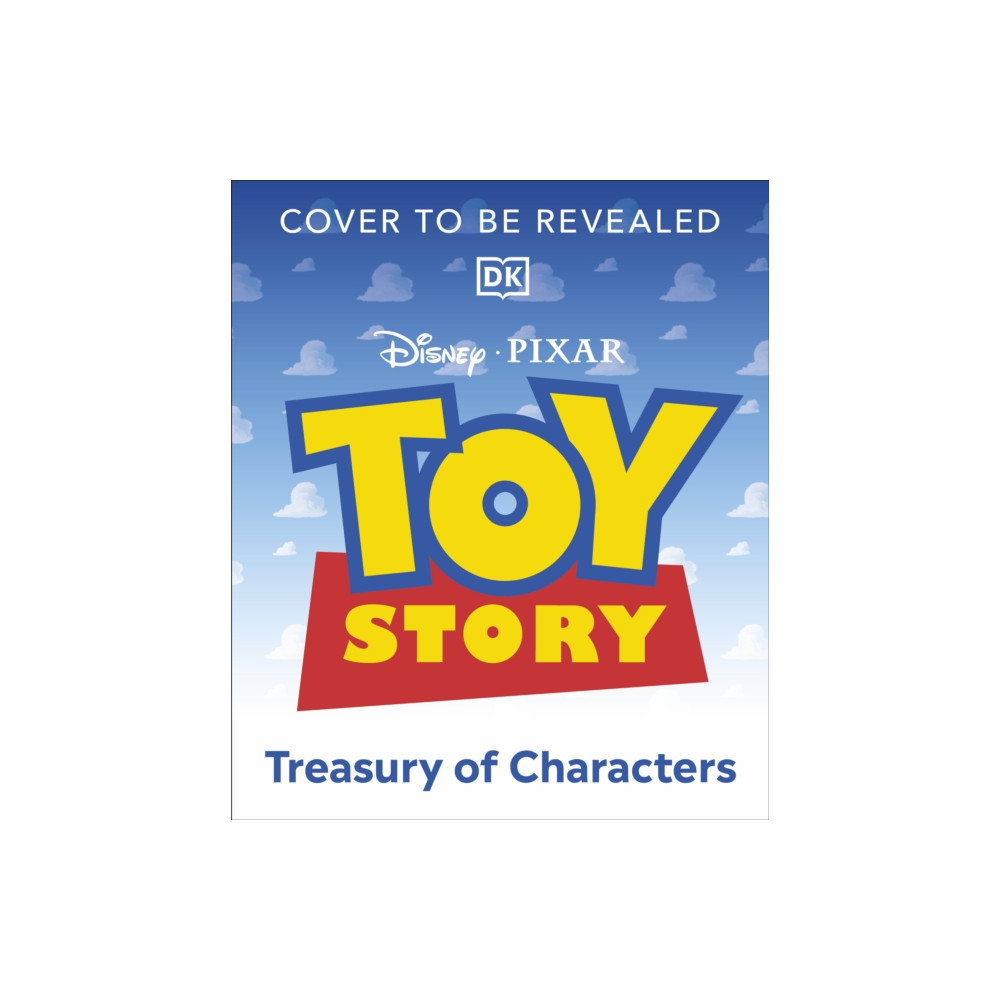 Produktbild för Disney Pixar Toy Story Treasury of Characters (inbunden, eng)