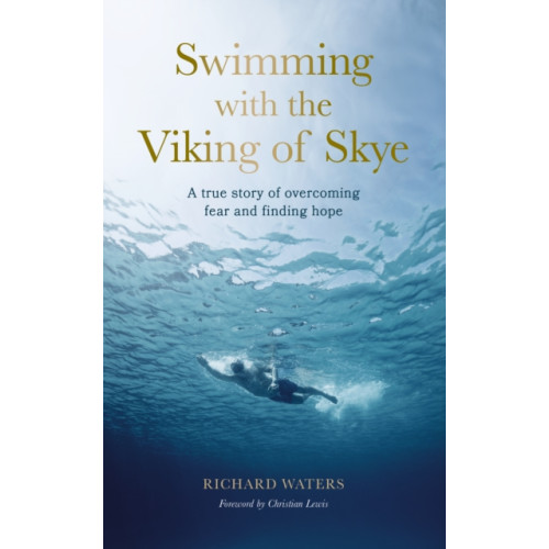 Quarto Publishing Plc Swimming with the Viking of Skye (häftad, eng)