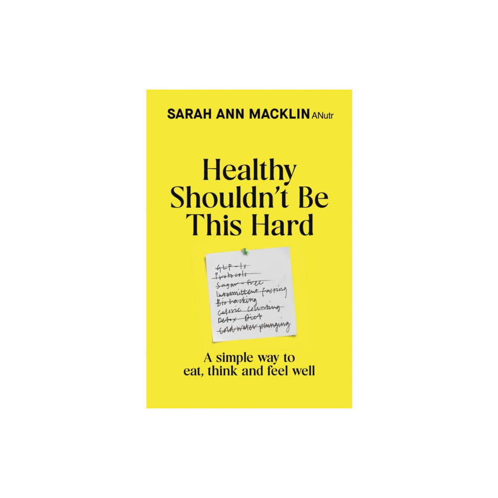 Produktbild för Healthy Shouldn't Be This Hard (inbunden, eng)