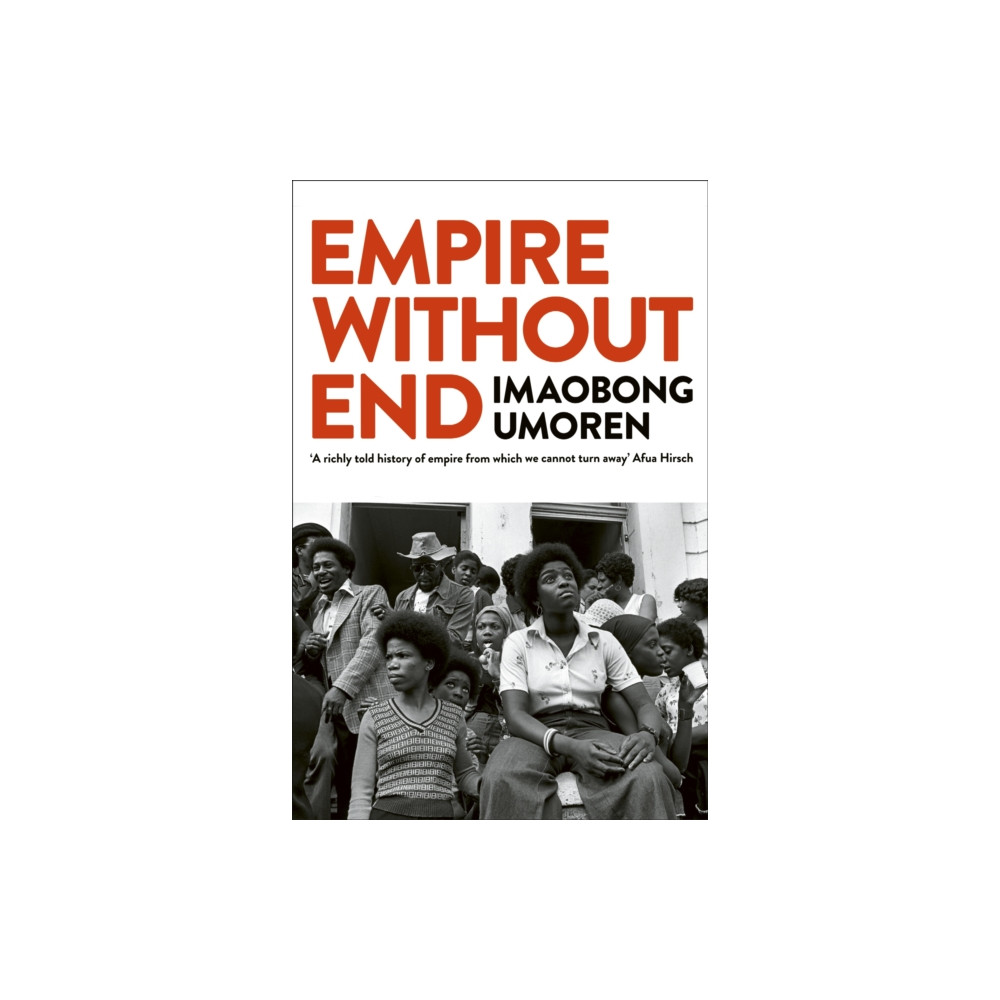 Produktbild för Empire Without End (häftad, eng)