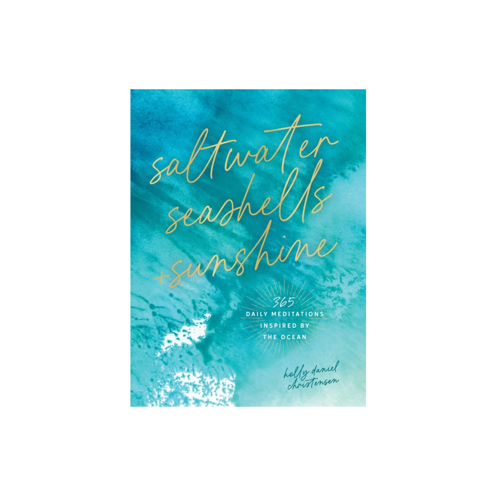 Produktbild för Saltwater, Seashells & Sunshine (inbunden, eng)