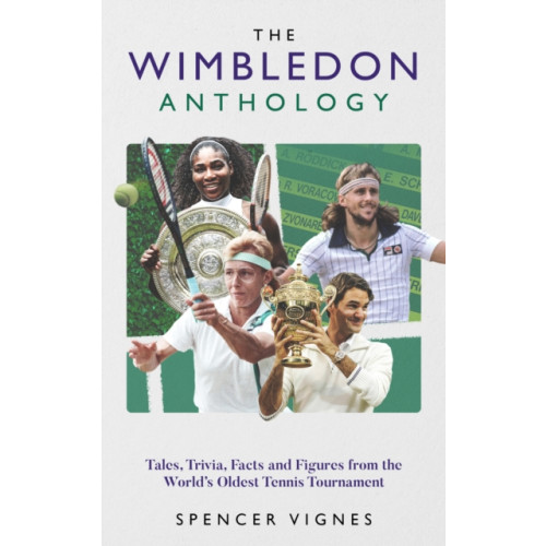 Pitch Publishing Ltd The Wimbledon Anthology (inbunden, eng)