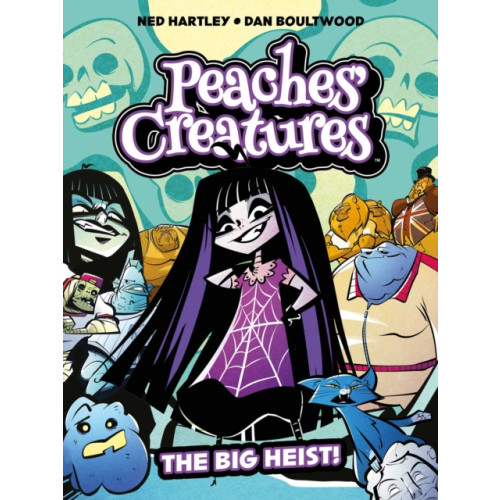 Rebellion Publishing Ltd. Peaches' Creatures - The Big Heist! (häftad, eng)