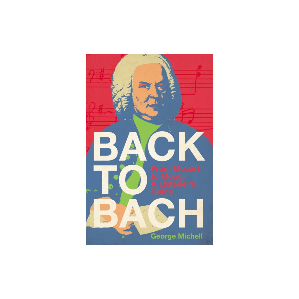 Produktbild för Back to Bach (inbunden, eng)