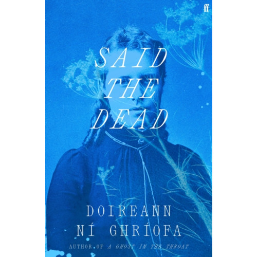 Faber & Faber Said the Dead (inbunden, eng)