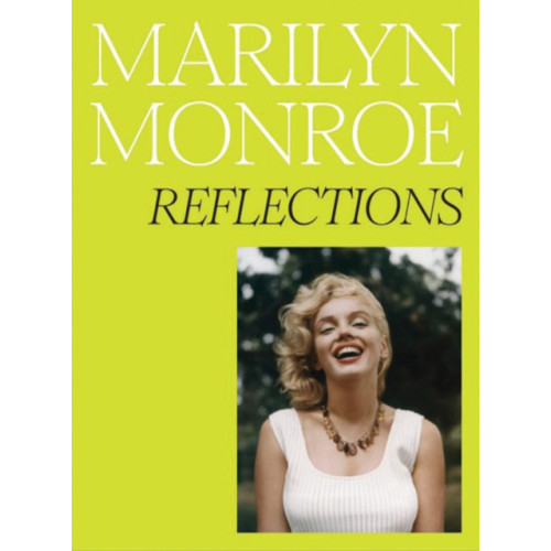 National Portrait Gallery Publications Marilyn Monroe: Reflections (inbunden, eng)