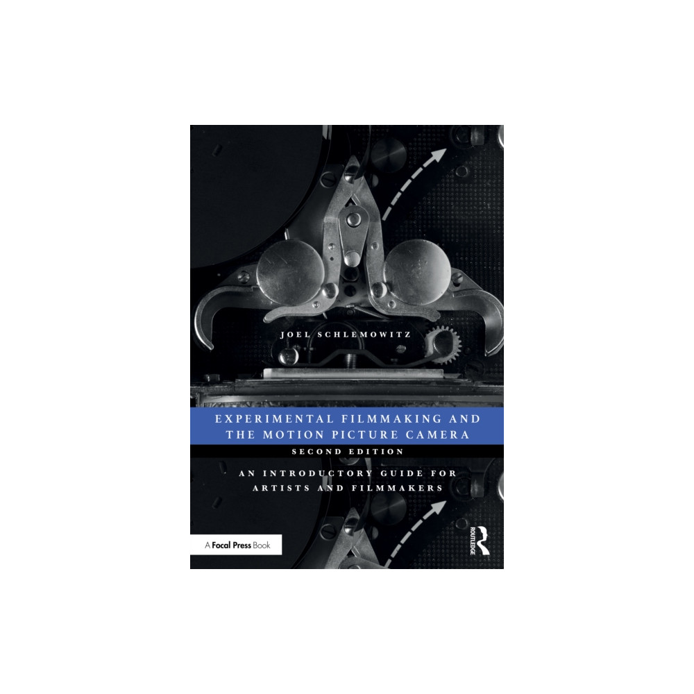 Produktbild för Experimental Filmmaking and the Motion Picture Camera (häftad, eng)