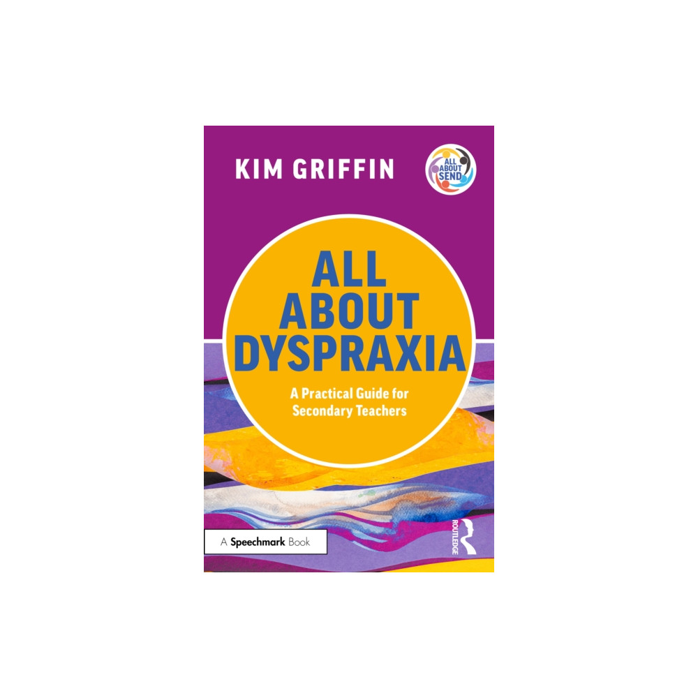 Produktbild för All About Dyspraxia: A Practical Guide for Secondary Teachers (häftad, eng)
