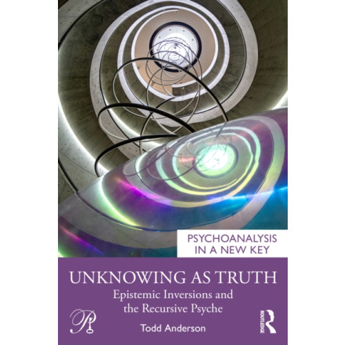 Taylor & francis ltd Unknowing as Truth (häftad, eng)