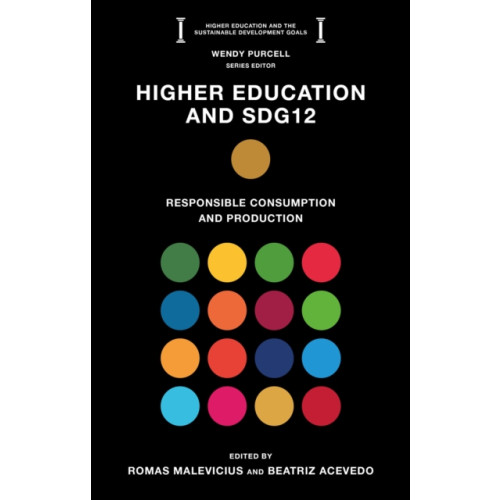 Emerald Publishing Limited Higher Education and SDG12 (häftad, eng)