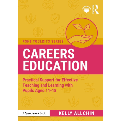 Taylor & francis ltd Careers Education (häftad, eng)