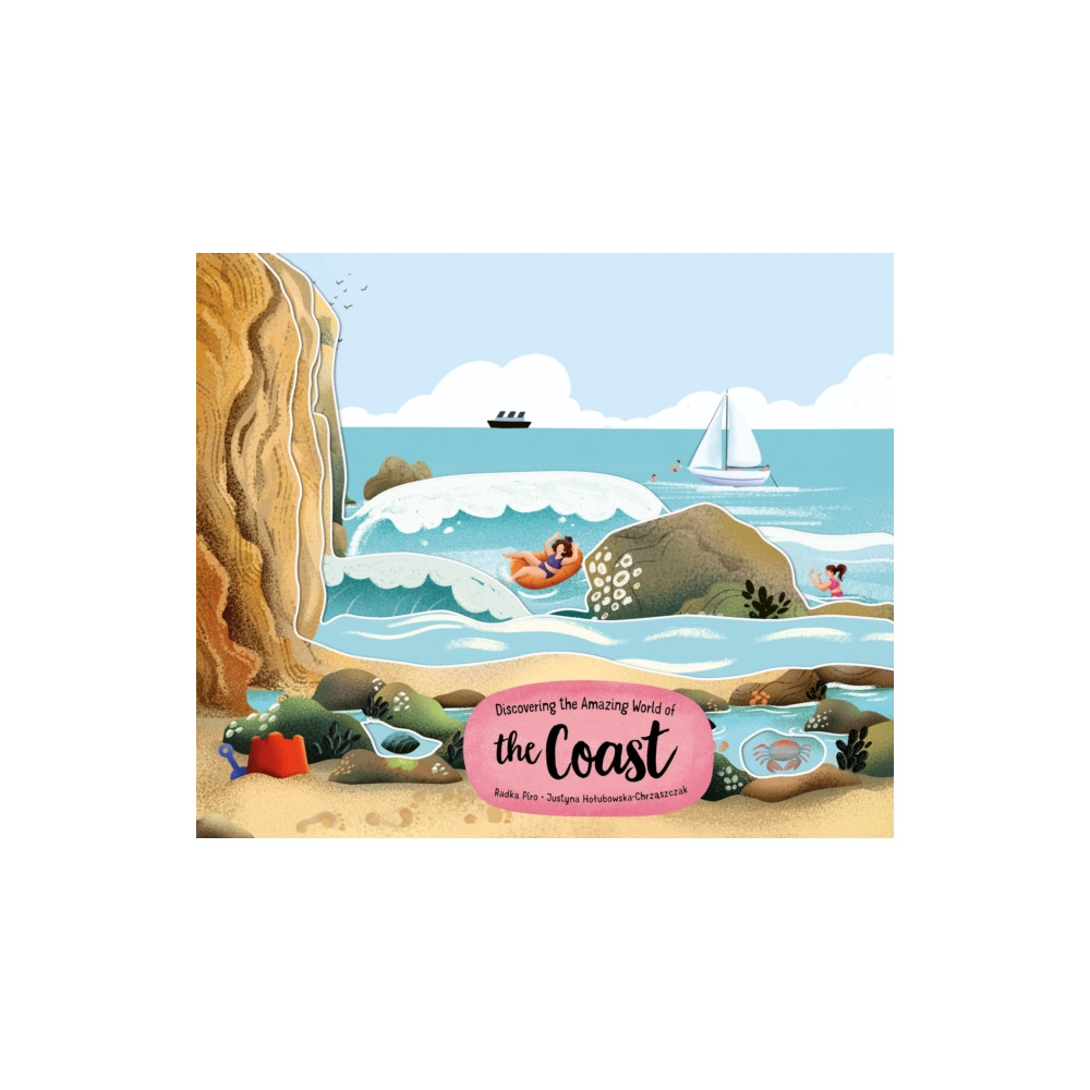 Produktbild för Exploring the Amazing World of the Coast (bok, board book, eng)