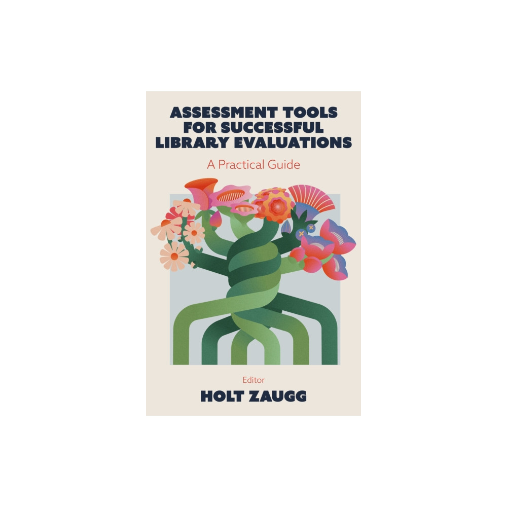 Produktbild för Assessment Tools for Successful Library Evaluations (inbunden, eng)