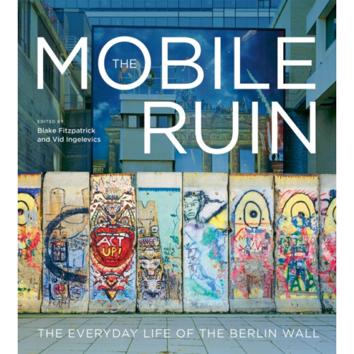 McGill-Queen's University Press The Mobile Ruin (häftad, eng)