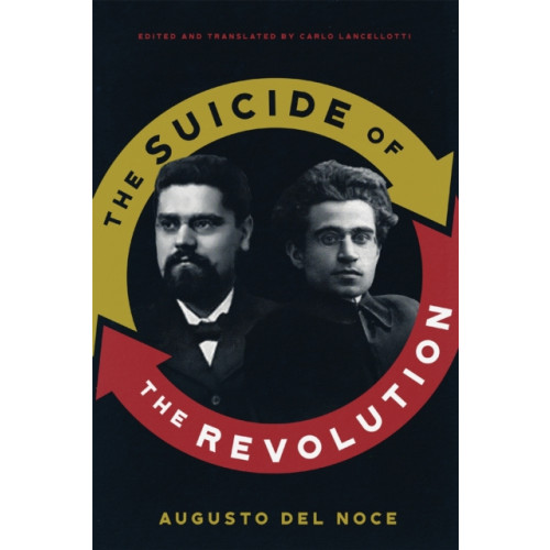 McGill-Queen's University Press The Suicide of the Revolution (häftad, eng)