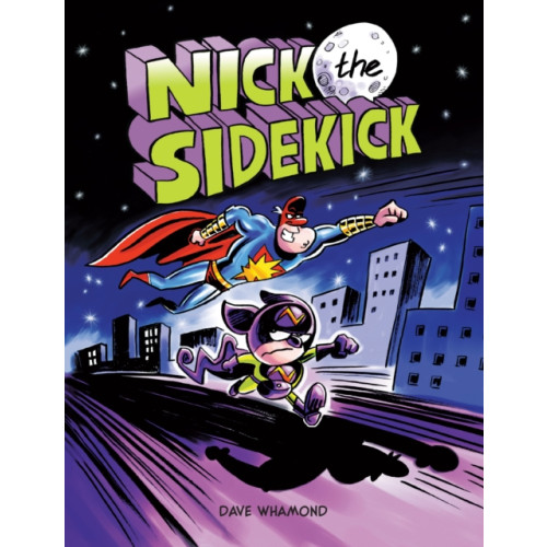 Kids Can Press Nick the Sidekick (häftad, eng)