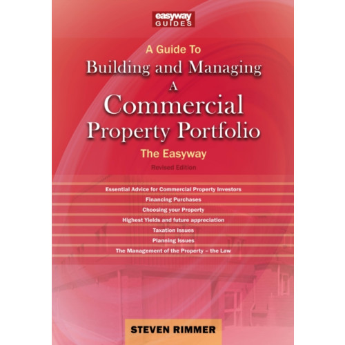 Straightforward Publishing A Guide to Building and Managing A Commercial Property Portfolio (häftad, eng)