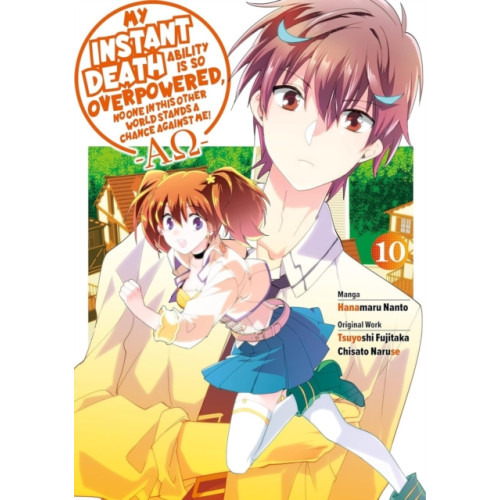 J-Novel Club My Instant Death Ability Is So Overpowered, No One in This Other World Stands a Chance Against Me! —AO—, Vol. 10  (manga) (häftad, eng)