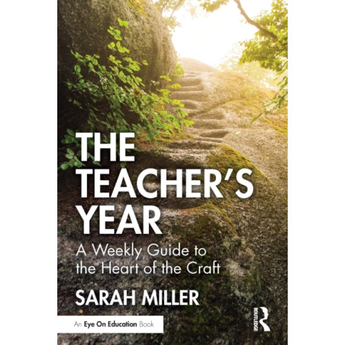 Taylor & francis ltd The Teacher’s Year (häftad, eng)