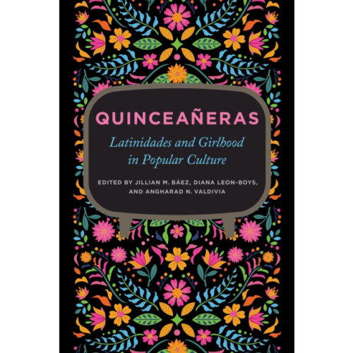 University of illinois press Quinceaneras (häftad, eng)
