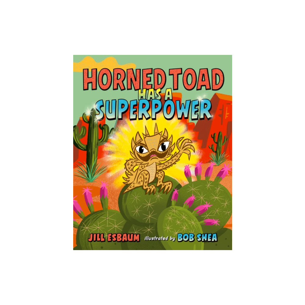 Produktbild för Horned Toad Has a Superpower (inbunden, eng)