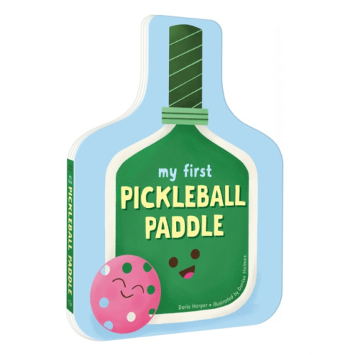 Random House USA Inc My First Pickleball Paddle (bok, board book, eng)