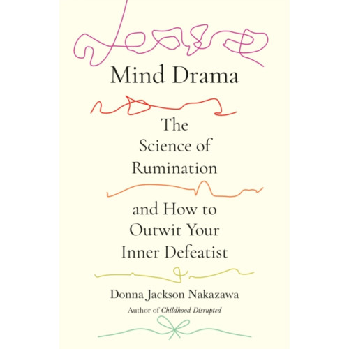 Potter/Ten Speed/Harmony/Rodale Mind Drama (inbunden, eng)
