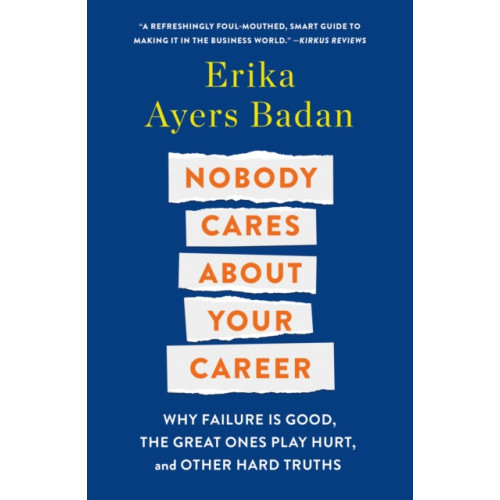 St Martin's Press Nobody Cares About Your Career (häftad, eng)