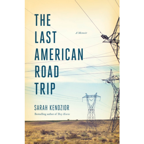 Flatiron Books The Last American Road Trip (häftad, eng)