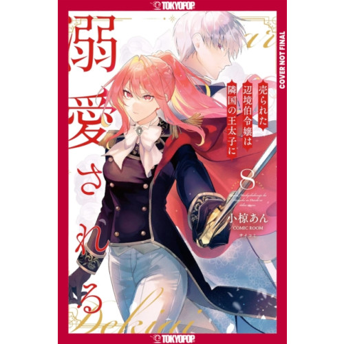 Tokyopop Press Inc The Margrave's Daughter & the Enemy Prince, Volume 8 (häftad, eng)