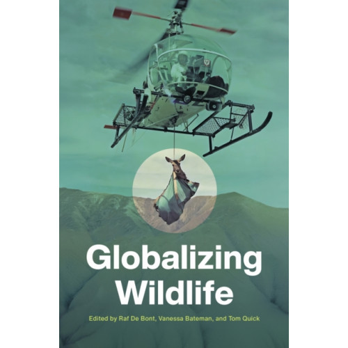 The University of North Carolina Press Globalizing Wildlife (häftad, eng)